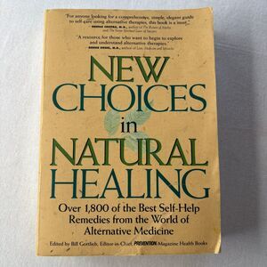 Vintage 1995 New Choices in Natural Healing Bill Gottlieb Paperback